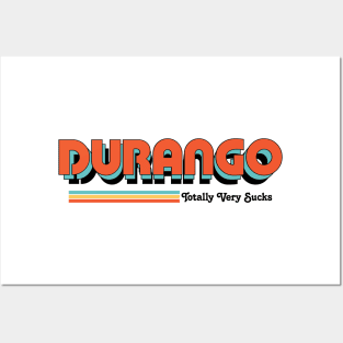 Durango - Totally Very Sucks Posters and Art